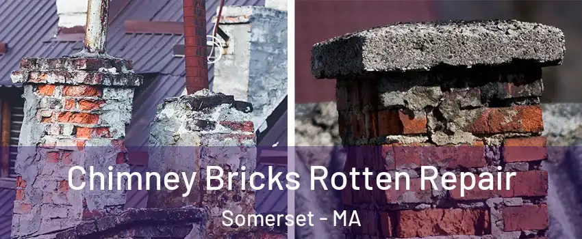  Chimney Bricks Rotten Repair Somerset - MA