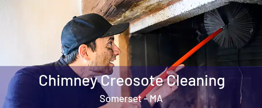  Chimney Creosote Cleaning Somerset - MA