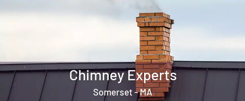  Chimney Experts Somerset - MA