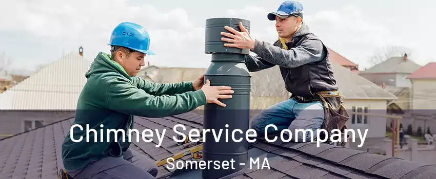  Chimney Service Company Somerset - MA