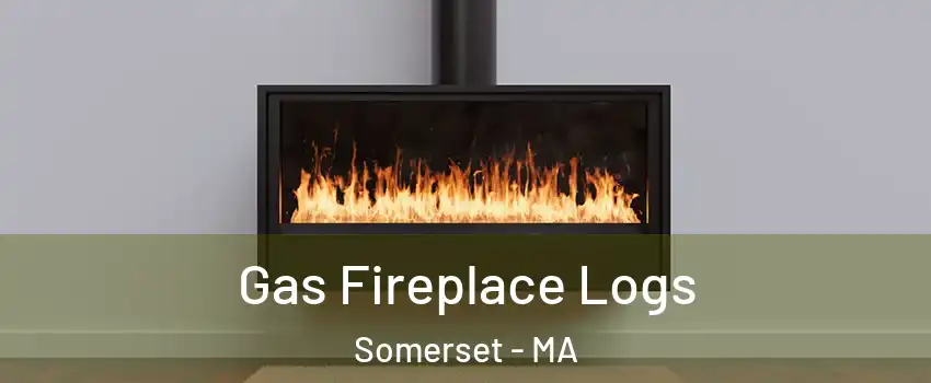  Gas Fireplace Logs Somerset - MA
