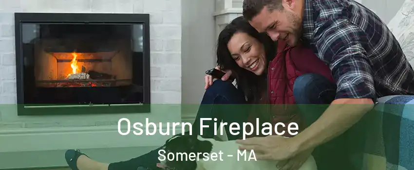 Osburn Fireplace Somerset - MA