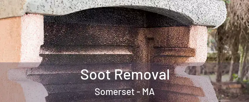  Soot Removal Somerset - MA